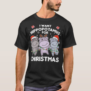I Want A hippopotamus for Christmas Sweet Hippos T-Shirt