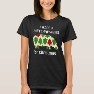 I Want A Hippopotamus For Christmas T-Shirt
