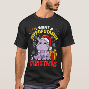 I Want A Hippopotamus For Christmas T-Shirt