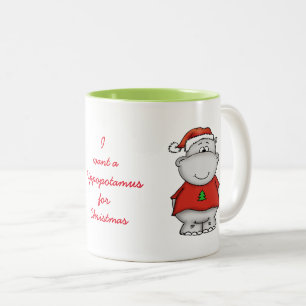 I want a hippopotamus for christmas Two-Tone coffee mug