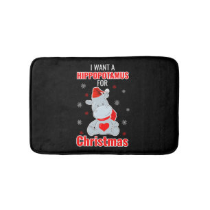 I Want A Hippopotamus For Christmas - Xmas Hippo  Bath Mat