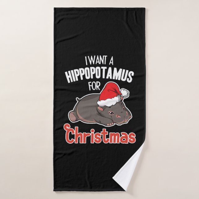 I Want A Hippopotamus For Christmas - Xmas Hippo Bath Towel (Bath Towel)