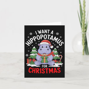 I Want A Hippopotamus For Christmas Xmas Hippo For Card