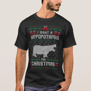 I Want A Hippopotamus For Christmas Xmas Hippo For T-Shirt