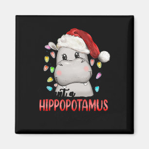 I Want A Hippopotamus For Christmas Xmas Hippo Lov Magnet
