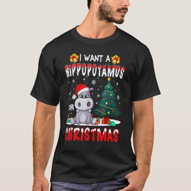 I Want A Hippopotamus For Christmas Xmas Hippo Paj T-Shirt (Front)