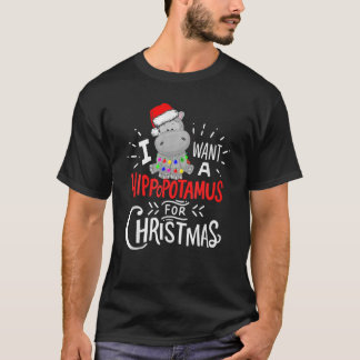 I Want A Hippopotamus For Christmas, Xmas Hippo T-Shirt