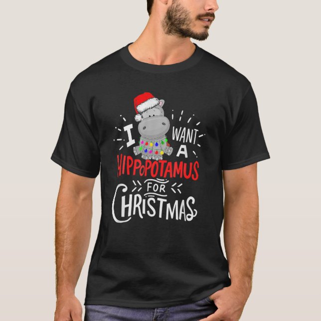 I Want A Hippopotamus For Christmas, Xmas Hippo T-Shirt (Front)