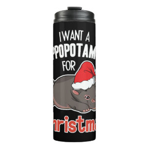 I Want A Hippopotamus For Christmas - Xmas Hippo Thermal Tumbler