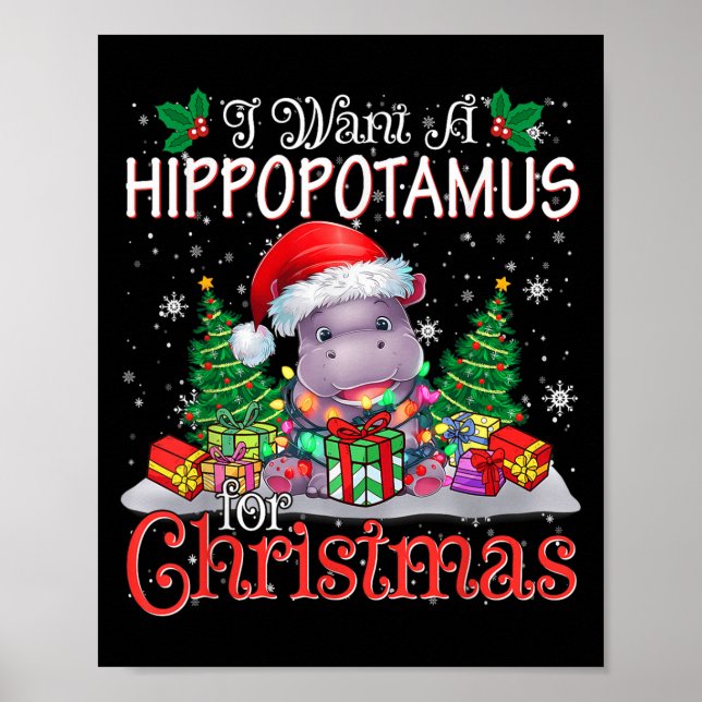 I Want A Hiptamus Christmas Xmas Hip Lover Boy Gir Poster (Front)