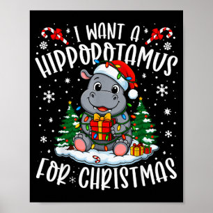 I Want A Hiptamus Christmas Xmas Hip Lover Women G Poster
