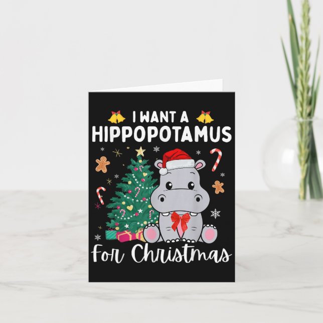 I Want A Hiptamus For Christmas Xmas Hip For Kid W Card (Front)