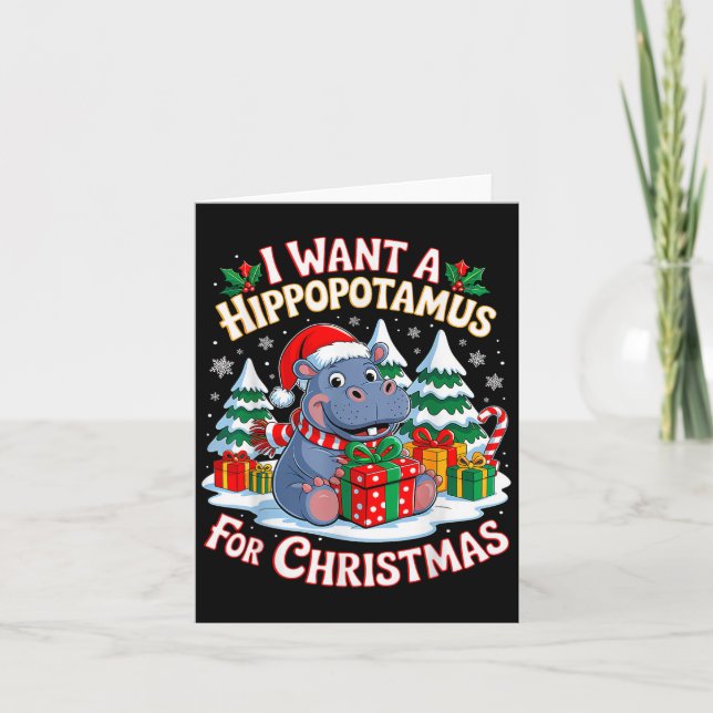 I Want A Hiptamus For Christmas Xmas Hip For Kid W Card (Front)