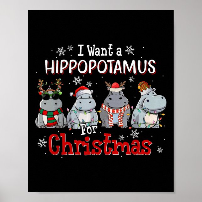 I Want A Hiptamus For Christmas Xmas Hip For Kid W Poster (Front)