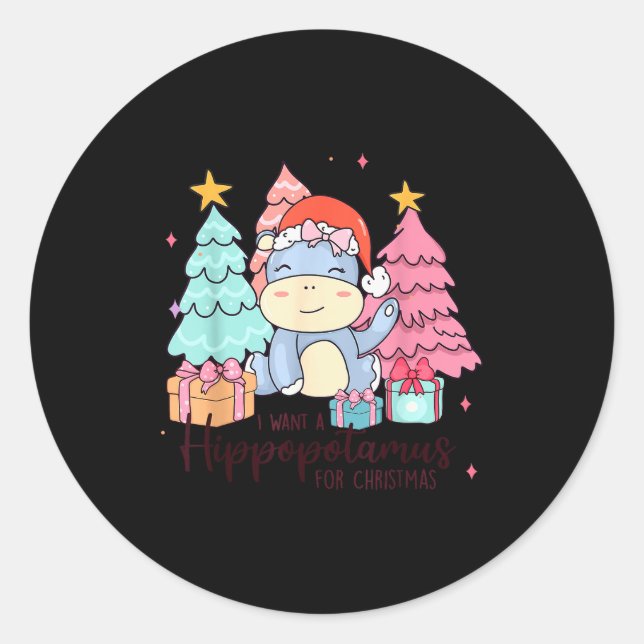 I Want A Hiptamus For Christmas Xmas Hip Kid Toddl Classic Round Sticker (Front)
