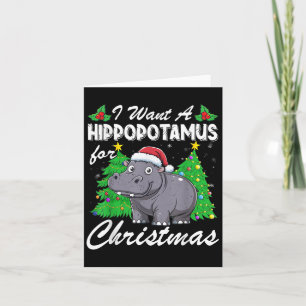 I Want A Hiptamus For Christmas Xmas Hip Kids Girl Card