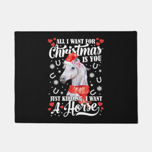I Want A Horse Christmas Horse Shirt Doormat
