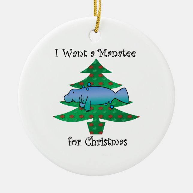I want a manatee for christmas ceramic tree decoration (Front)