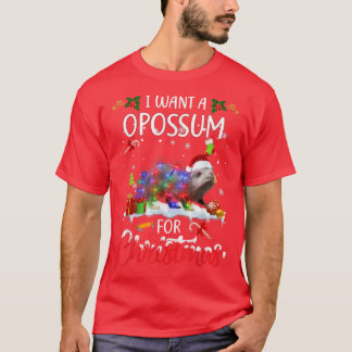 I Want A Opossum For Christmas Xmas Lights Santa O T-Shirt