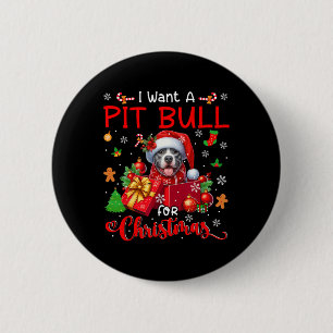 I Want A Pit Bull For Christmas Owner Santa Dog In 6 Cm Round Badge