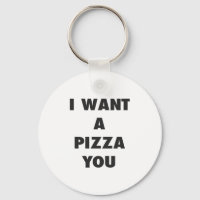 I Want a Pizza You Funny Girls Pun Quote Print