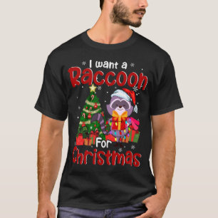 I Want A Racoon For Christmas Santa Racoon Lover T-Shirt