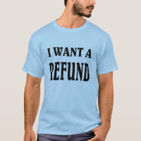 I want a Refund.