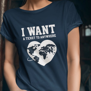 'I Want A Ticket to Anywhere' Typography Custom Tri-Blend Shirt