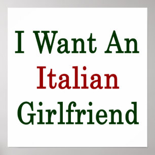 I Want An Italian Girlfriend Poster