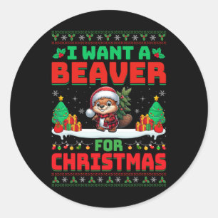 I Want Beaver For Christmas Cute Beaver Santa Hat Classic Round Sticker