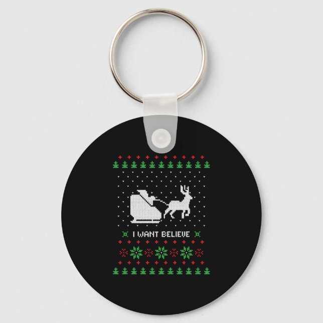 i want believe ugly cristmas sweater key ring (Front)