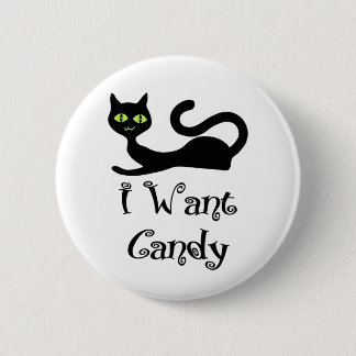 I Want Candy Cat Button