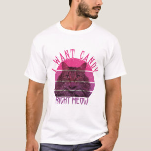 I want candy right meow. funny halloween cat lover T-Shirt