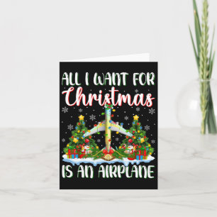 I Want For Christmas Is A Aeroplane Xmas Tree Ligh Card