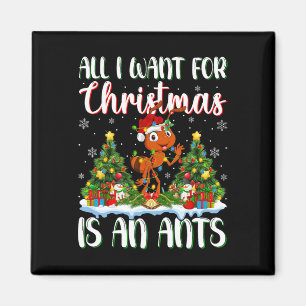 I Want For Christmas Is A Ants Xmas Tree Lights Magnet