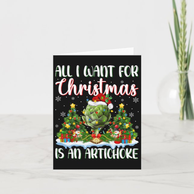 I Want For Christmas Is A Artichoke Xmas Tree Ligh Card (Front)