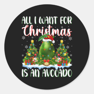 I Want For Christmas Is A Avocado Xmas Tree Lights Classic Round Sticker