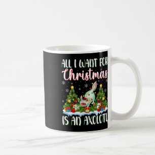 I Want For Christmas Is A Axolotl Xmas Tree Lights Coffee Mug