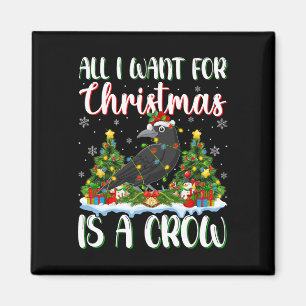 I Want For Christmas Is A Crow Bird Xmas Tree Ligh Magnet