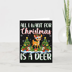 I Want For Christmas Is A Deer Xmas Tree Lights  Card