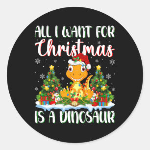 I Want For Christmas Is A Dinosaur Xmas Tree Light Classic Round Sticker