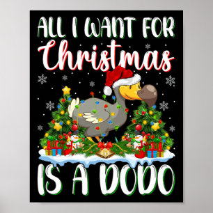 I Want For Christmas Is A Dodo Bird Xmas Tree Ligh Poster