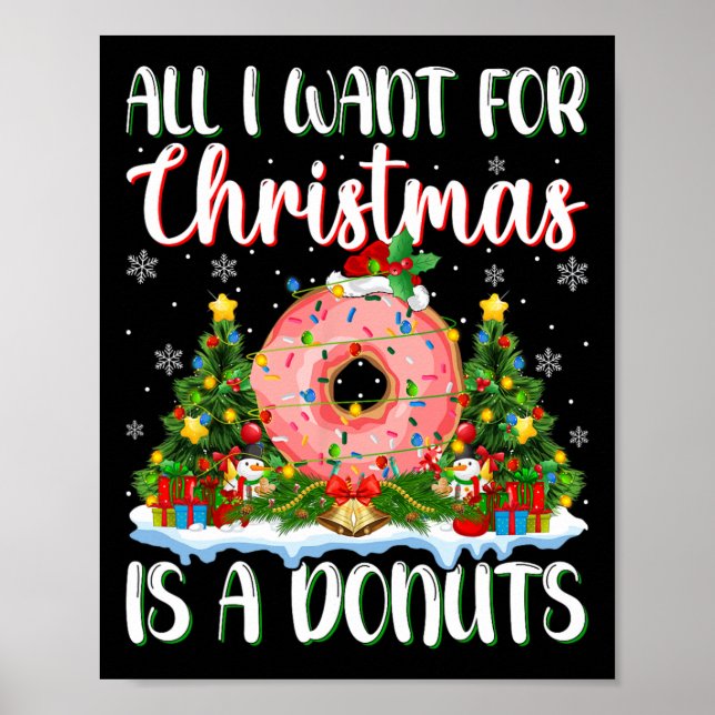 I Want For Christmas Is A Doughnuts Xmas Tree Ligh Poster (Front)