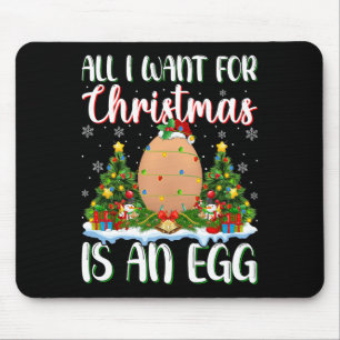 I Want For Christmas Is A Egg Xmas Tree Lights Mouse Pad