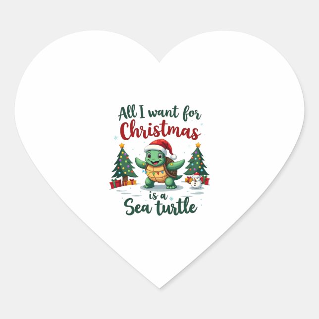 I Want For Christmas Is A Sea Turtle Xmas Tree Lig Heart Sticker (Front)