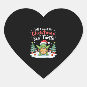 I Want For Christmas Is A Sea Turtle Xmas Tree Lig Heart Sticker