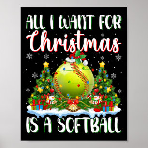I Want For Christmas Is A Softball Xmas Tree Light Poster