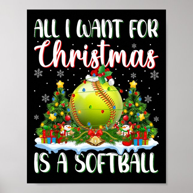 I Want For Christmas Is A Softball Xmas Tree Light Poster (Front)