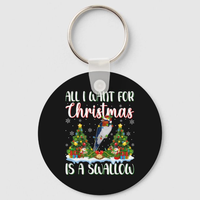 I Want For Christmas Is A Swallow Bird Xmas Tree L Key Ring (Front)