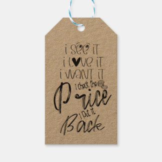 I Want It, I Check The Price, I Put It Back, Black Gift Tags